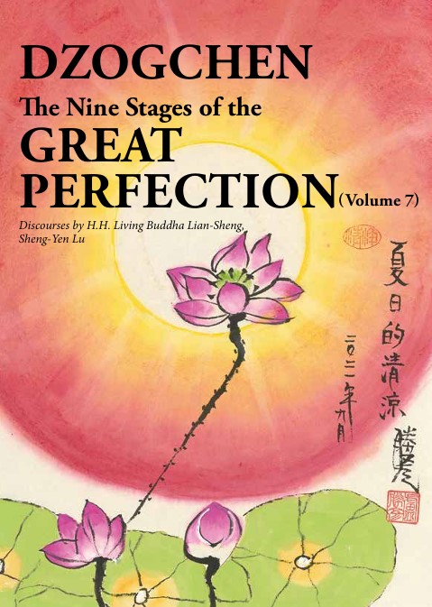 Dzogchen - The Nine Stages of the Great Perfection (Vol.7)